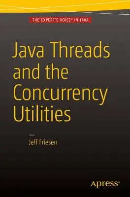 Java Threads et les utilitaires de simultanéité - Java Threads and the Concurrency Utilities
