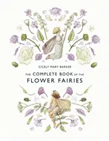 Le livre complet des fées des fleurs - The Complete Book of the Flower Fairies