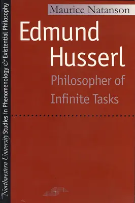 Edmund Husserl : Philosophe des tâches infinies - Edmund Husserl: Philosopher of Infinite Tasks