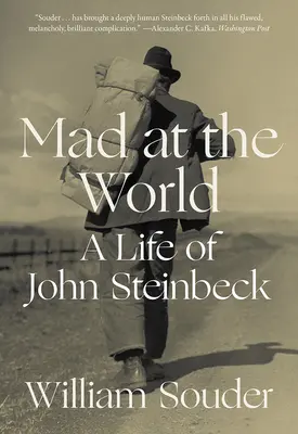 Fou du monde : Une vie de John Steinbeck - Mad at the World: A Life of John Steinbeck