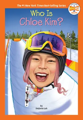 Qui est Chloe Kim ? - Who Is Chloe Kim?