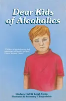 Chers enfants d'alcooliques - Dear Kids of Alcoholics