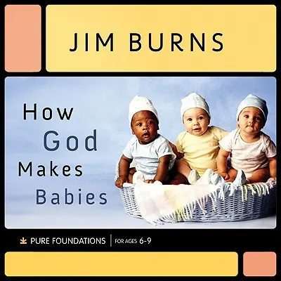 Comment Dieu fait les bébés - How God Makes Babies