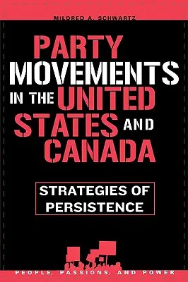 Les mouvements de partis aux États-Unis et au Canada : Stratégies de persistance - Party Movements in the United States and Canada: Strategies of Persistence