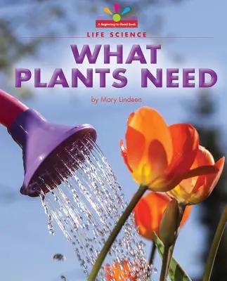 Ce dont les plantes ont besoin - What Plants Need