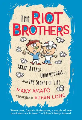 Snarf Attack, Underfoodle et le secret de la vie : Les Riot Brothers racontent tout - Snarf Attack, Underfoodle, and the Secret of Life: The Riot Brothers Tell All