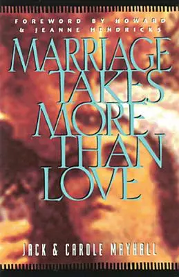 Le mariage, c'est plus que de l'amour - Marriage Takes More Than Love