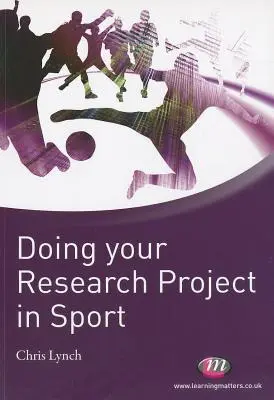 Faire un projet de recherche dans le domaine du sport - Doing Your Research Project in Sport