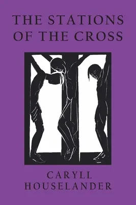 Le chemin de croix - The Stations of the Cross