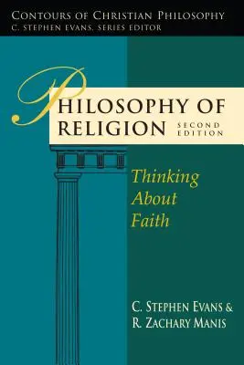 Philosophie de la religion : Penser la foi - Philosophy of Religion: Thinking about Faith