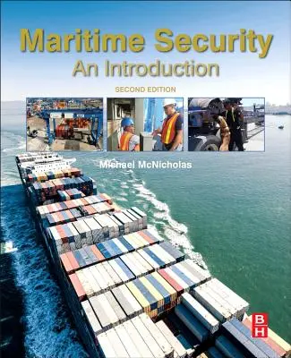 La sécurité maritime : Une introduction - Maritime Security: An Introduction