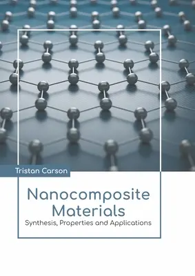 Matériaux nanocomposites : Synthèse, propriétés et applications - Nanocomposite Materials: Synthesis, Properties and Applications