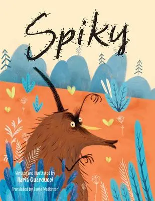 Spiky (en anglais) - Spiky