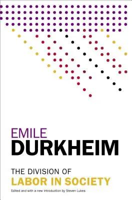 La division du travail dans la société - The Division of Labor in Society