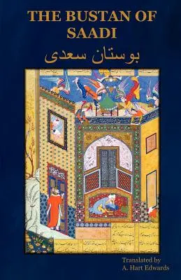 Le Bustan de Saadi - The Bustan of Saadi