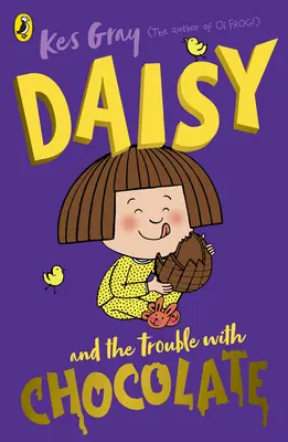 Daisy et les problèmes avec le chocolat - Daisy and the Trouble with Chocolate