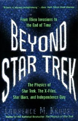 Au-delà de Star Trek : des invasions extraterrestres à la fin des temps - Beyond Star Trek: From Alien Invasions to the End of Time