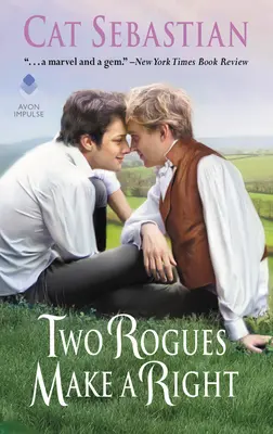 Deux coquins font un droit : Séduire les Sedgwick - Two Rogues Make a Right: Seducing the Sedgwicks