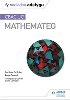 Fy Nodiadau Adolygu : CBAC UG Mathemateg (Mes notes de révision : WJEC AS Mathematics édition galloise) - Fy Nodiadau Adolygu: CBAC UG Mathemateg (My Revision Notes: WJEC AS Mathematics Welsh-language edition)