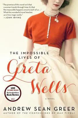 Les vies impossibles de Greta Wells - The Impossible Lives of Greta Wells