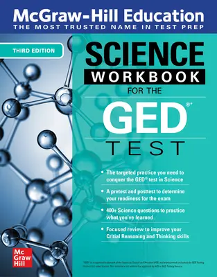 McGraw-Hill Education Science Workbook for the GED Test, troisième édition - McGraw-Hill Education Science Workbook for the GED Test, Third Edition