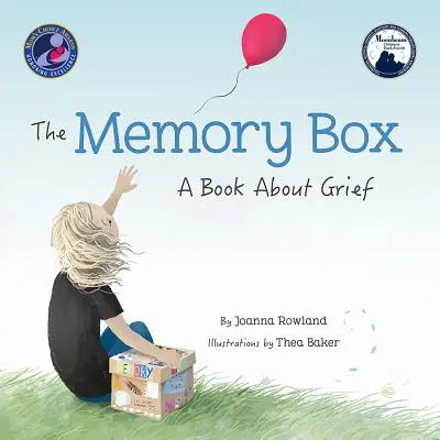 La boîte à souvenirs : Un livre sur le deuil - The Memory Box: A Book about Grief