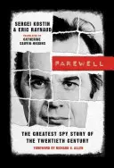 Farewell : La plus grande histoire d'espionnage du XXe siècle - Farewell: The Greatest Spy Story of the Twentieth Century