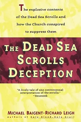 La tromperie des manuscrits de la mer Morte - Dead Sea Scrolls Deception