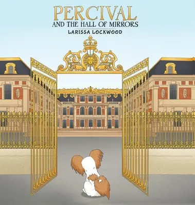 Perceval et la galerie des glaces - Percival and the Hall of Mirrors