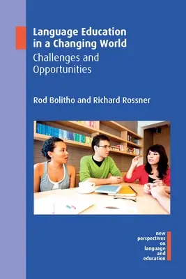 L'enseignement des langues dans un monde en mutation : Défis et opportunités - Language Education in a Changing World: Challenges and Opportunities