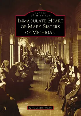 Sœurs du Cœur Immaculé de Marie du Michigan - Immaculate Heart of Mary Sisters of Michigan