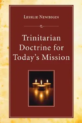 La doctrine trinitaire pour la mission d'aujourd'hui - Trinitarian Doctrine for Today's Mission