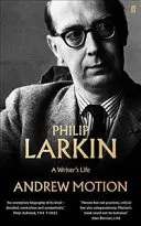 Philip Larkin : La vie d'un écrivain - Philip Larkin: A Writer's Life