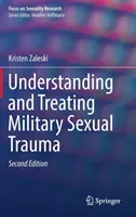 Comprendre et traiter les traumatismes sexuels militaires - Understanding and Treating Military Sexual Trauma