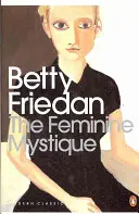 La mystique féminine - Feminine Mystique