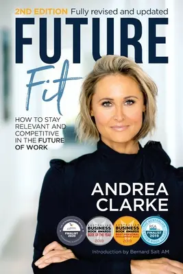 Future Fit 2e édition : Comment rester pertinent et compétitif dans l'avenir du travail - Future Fit 2nd edition: How to stay relevant and competitive in the future of work