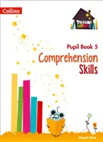 Compétences en matière de compréhension Livre de l'élève 5 - Comprehension Skills Pupil Book 5