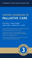 Oxford Handbook of Palliative Care (en anglais) - Oxford Handbook of Palliative Care