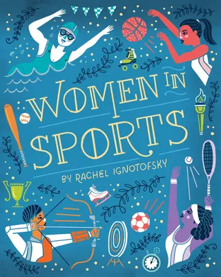 Les femmes dans le sport : Les femmes dans le sport : des athlètes intrépides qui ont joué pour gagner - Women in Sports: Fearless Athletes Who Played to Win