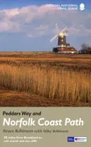 Peddars Way et Norfolk Coast Path - Guide national des sentiers - Peddars Way and Norfolk Coast Path - National Trail Guide