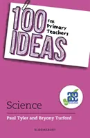 100 idées pour les enseignants du primaire : Sciences - 100 Ideas for Primary Teachers: Science