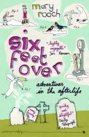 Six Feet Over - Aventures dans l'au-delà - Six Feet Over - Adventures in the Afterlife