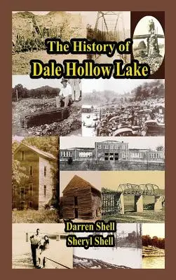 Histoire du lac Dale Hollow - History of Dale Hollow Lake