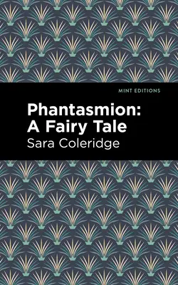 Phantasmion : Un conte de fées - Phantasmion: A Fairy Tale