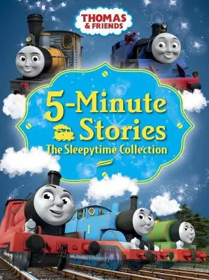 Histoires de 5 minutes de Thomas et ses amis : La collection du sommeil (Thomas & Friends) - Thomas & Friends 5-Minute Stories: The Sleepytime Collection (Thomas & Friends)