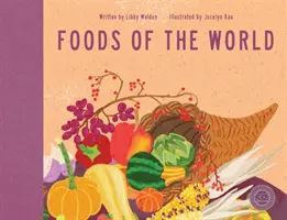 Nourritures du monde - Foods of the World