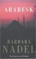 Arabesk (Inspector Ikmen Mystery 3) - Un polar puissant qui se déroule à Istanbul. - Arabesk (Inspector Ikmen Mystery 3) - A powerful crime thriller set in Istanbul