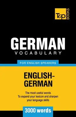 Vocabulaire allemand pour anglophones - 3000 mots - German vocabulary for English speakers - 3000 words