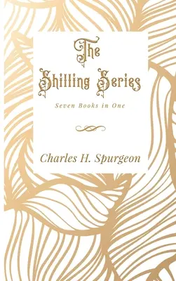 La série Shilling - The Shilling Series