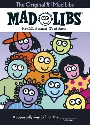 L'original #1 Mad Libs : L'édition surdimensionnée - The Original #1 Mad Libs: The Oversize Edition